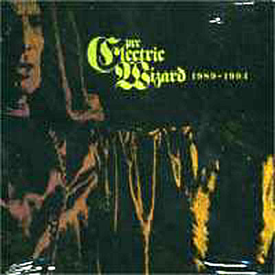 Pre Electric Wizard 1989-1994