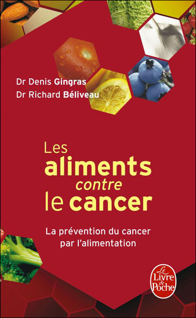 Les aliments contre le cancer : la prévention du cancer par l'alimentation