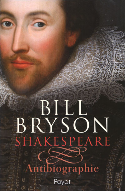 Shakespeare : antibiographie