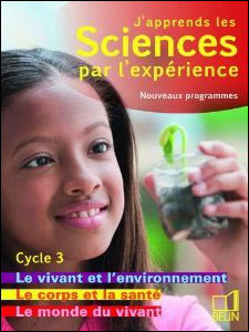 J'apprends les sciences 2010 le vivant