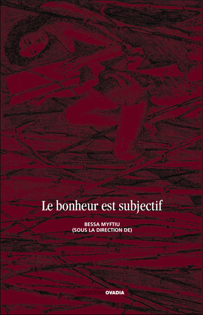 Le bonheur est subjectif