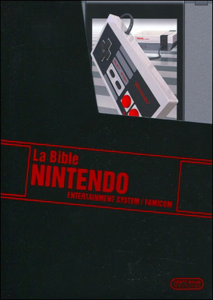 アート・デザイン・音楽 La Bible NINTENDO ENTERTAINMENT SYSTEM アート・デザイン・音楽 La Bible NINTENDO ENTERTAINMENT