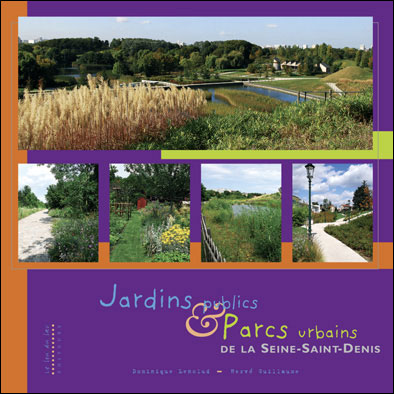 Jardins publics et parcs urbains de la Seine-Saint-Denis