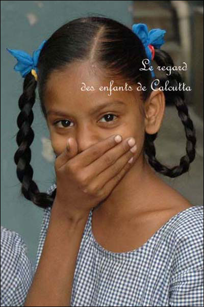 Le regard des enfants de Calcutta