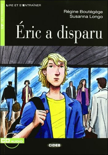 Eric a disparu, niveau A1