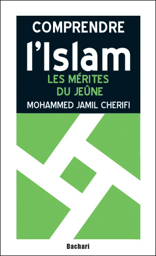 Les mérites du jeûne