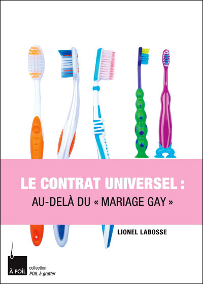 Le Contrat Universel Au Dela Du Mariage Gay