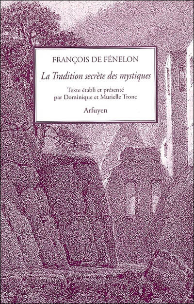 La tradition secrète des mystiques