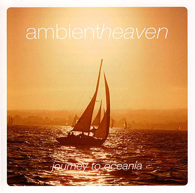 Ambient heaven - Journey to oceania