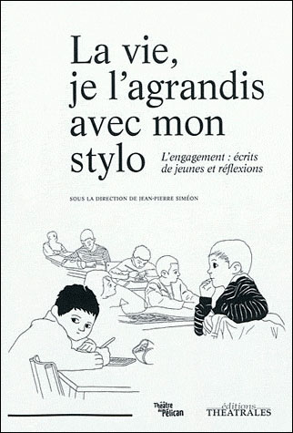 La vie je l agrandis avec mon stylo