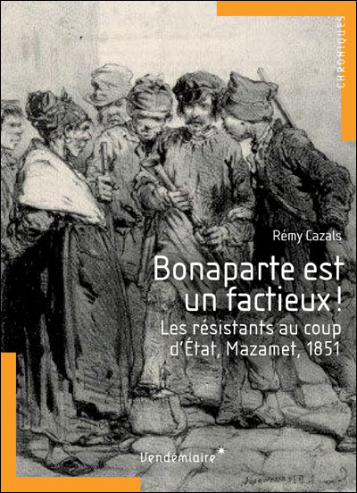 Bonaparte est un factieux