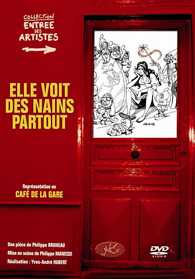 Elle voit des nains partout