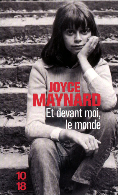 Et devant moi, le monde - Poche - Joyce Maynard, Pascale Haas - Achat Livre  | fnac