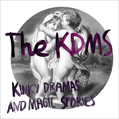 Kinky dramas and magic stories
