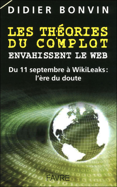 Les théories du complot envahissent le web