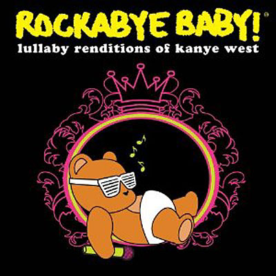 Rockabye baby lullaby renditions of kanye west