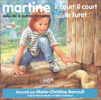 Martine et le furet suivie par 4 autres histoires