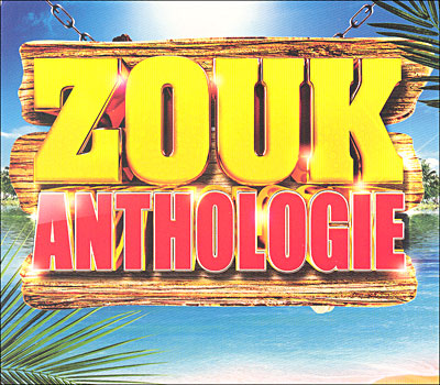 Zouk anthologie