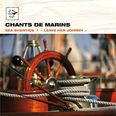 Sea Shanties-Leave Her Johnny