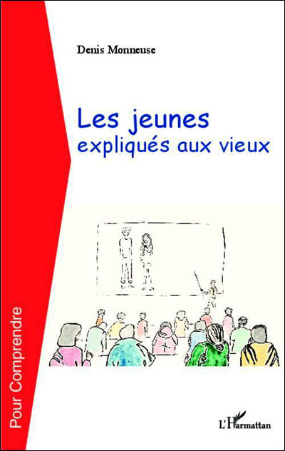 Les jeunes expliqués aux vieux