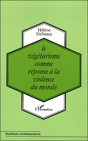 Le végétarisme comme réponse à la violence du monde