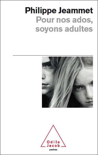 Pour nos ados, soyons adultes - Philippe Jeammet - Poche