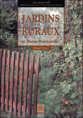 Jardins ruraux en basse-normandie