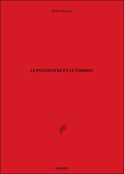Le Psychiatre et le torero