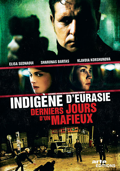 Indigène d'Eurasie : Derniers jours d'un mafieux