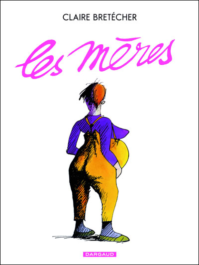 Les Mères - Les Mères