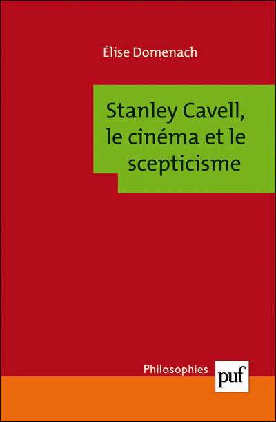 Stanley Cavell,  le cinéma et le scepticisme