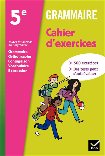 Grammaire 5e éd. 2012 - Cahier d'exercices