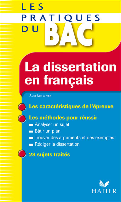 La dissertation en français - Les Pratiques du Bac