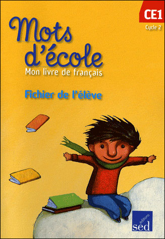Mots d'ecole ce1-fichier de l'eleve