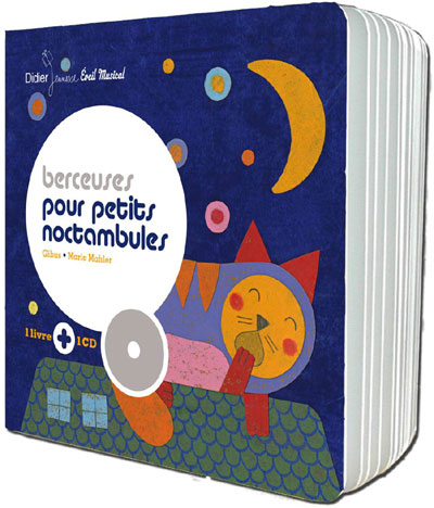 Berceuses pour petits noctambules