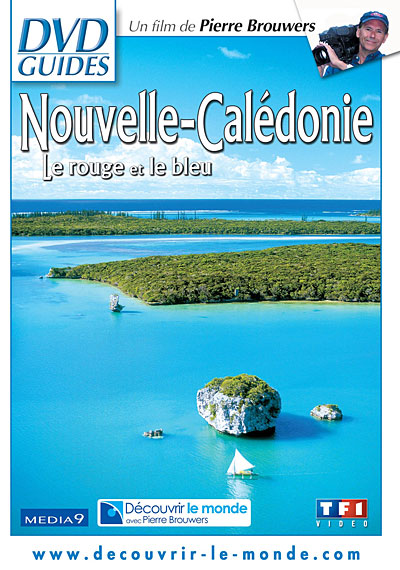 La Nouvelle-Calédonie : Le rouge et le bleu