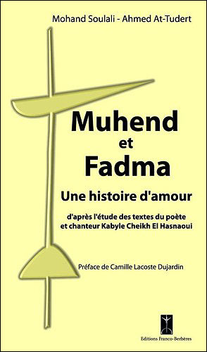 Muhend et Fadma, une histoire d'amour