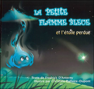 La petite flamme bleue et l'étoile perdue