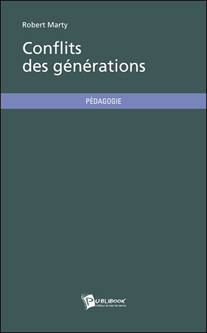 Conflits des générations - Robert Marty - broché