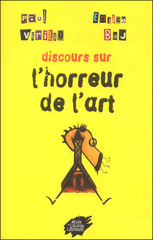 Discours sur l'horreur de l'art