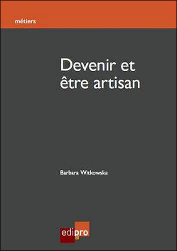 Devenir et être artisan