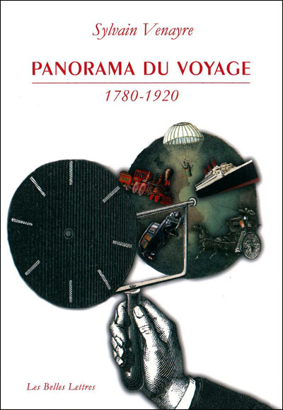 Panorama du voyage : 1780-1920