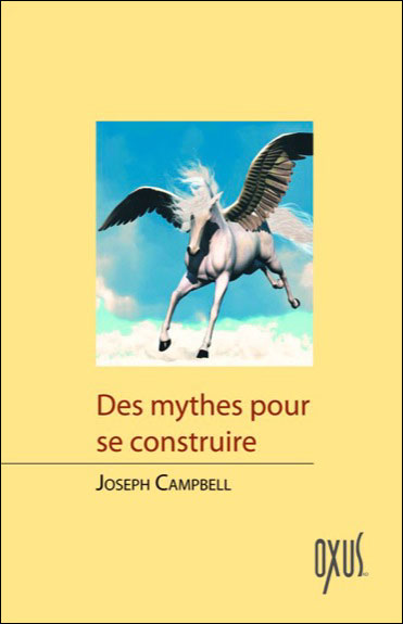 Des mythes pour se construire