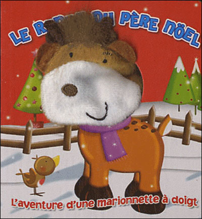 Le Renne Du Pere Noel Des Marionnettes A Doigts De Noel Cartonne Collectif Achat Livre Fnac