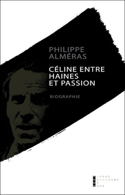 Céline, entre haines et passion