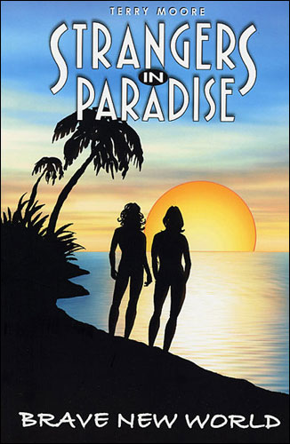 Strangers in paradise