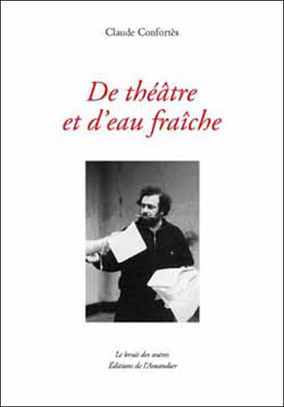 De théâtre et d'eau fraîche