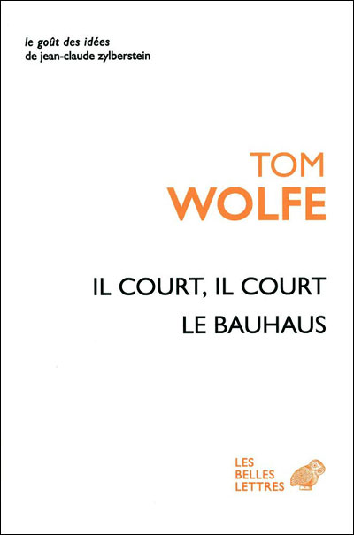 Il court, il court, le Bauhaus