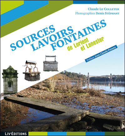 Sources, lavoirs, fontaines de Lorient et Lanester
