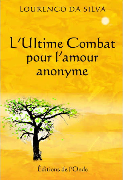 L'ultime combat pour l'amour anonyme
